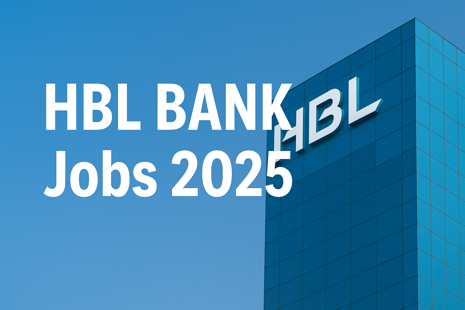 HBL BANK Jobs 2025