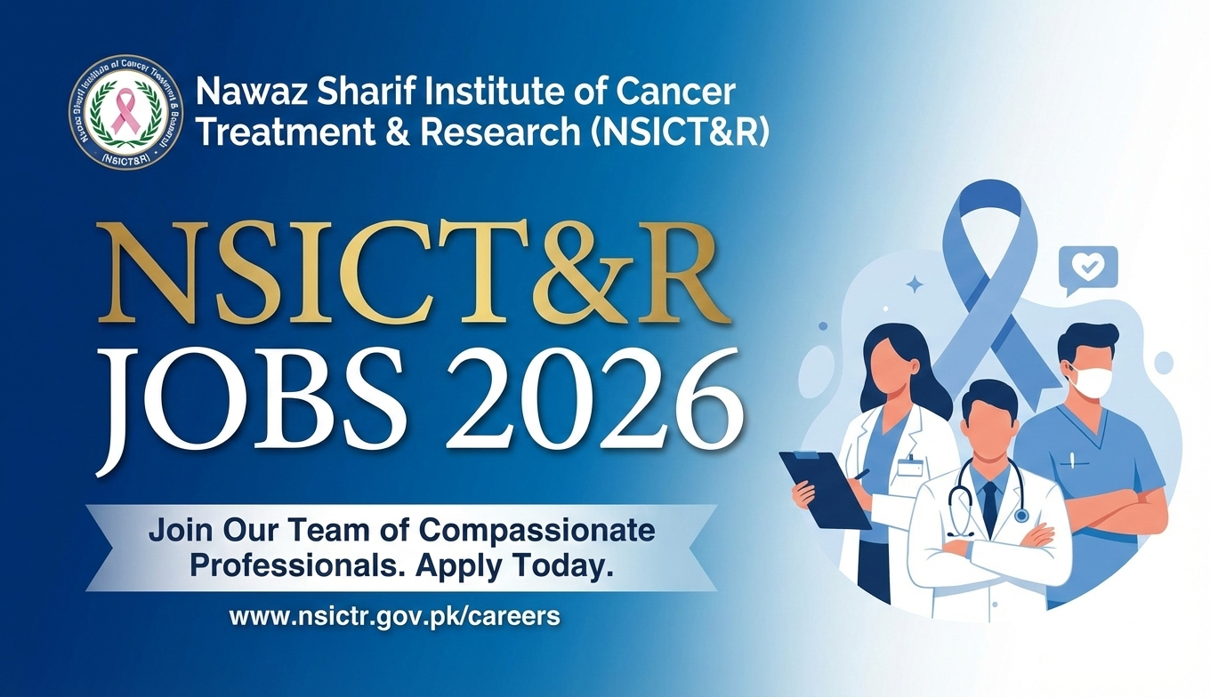 Nawaz Sharif Institute of Cancer Treatment (NSICT&R) Jobs 2026